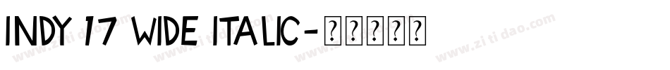 Indy 17 Wide Italic字体转换